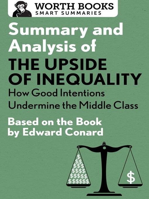 Title details for Summary and Analysis of the Upside of Inequality by Worth Books - Available